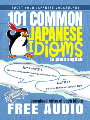 cover image of 101 Common Japanese Idioms in Plain English